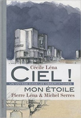 C&P Lena & M Serres Ciel mon étoile.jpg